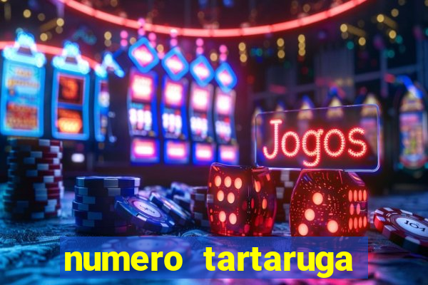 numero tartaruga jogo do bicho